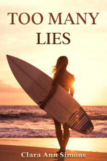 Too Many Lies by Clara Ann Simons