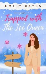 Trapped with the Ice Queen by Emily Hayes EPUB & PDF