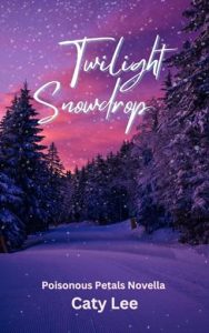 Twilight Snowdrop by Caty Lee EPUB & PDF