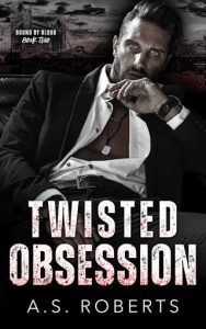 Twisted Obsession by A. S. Roberts EPUB & PDF