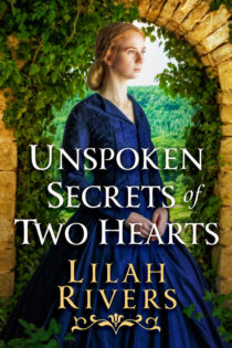 Unspoken Secrets Of Two Hearts by Lilah Rivers