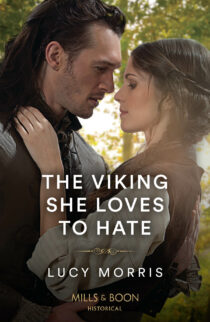 The Viking She Loves to Hate by Lucy Morris