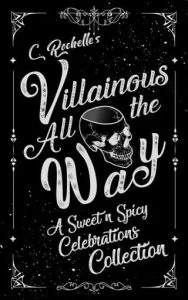 Villainous All the Way by C. Rochelle EPUB & PDF