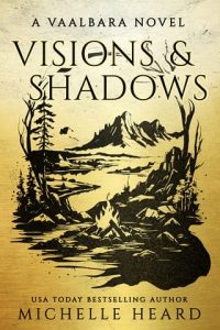 Visions & Shadows by Michelle Heard EPUB & PDF