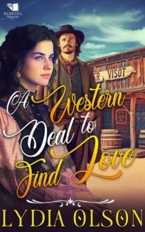 A Western Deal to Find Love by Lydia Olson