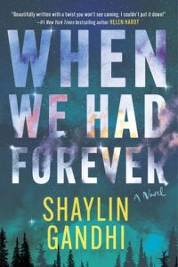 When We Had Forever by Shaylin Gandhi EPUB & PDF