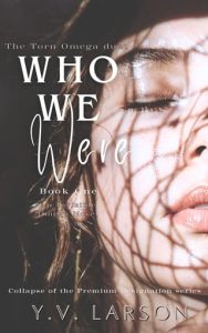 Who We Were by Y.V. Larson EPUB & PDF