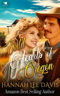 Wild Hearts of Oregon by Hannah Lee Davis