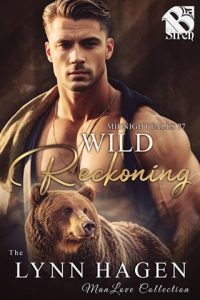 Wild Reckoning by Lynn Hagen EPUB & PDFWild Reckoning by Lynn Hagen EPUB & PDF