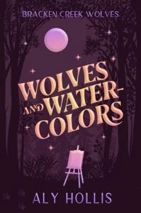 Wolves & Watercolors by Aly Hollis EPUB & PDF