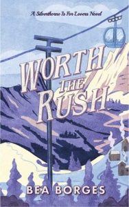 Worth the Rush by Bea EPUB & PDF