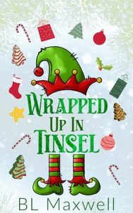 Wrapped Up In Tinsel by BL Maxwell EPUB & PDF