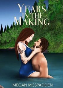 Years in the Making by Megan McSpadden EPUB & PDF