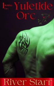 Yuletide Orc by River Starr EPUB & PDF