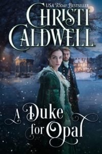 A Duke for Opal by Christi Caldwell EPUB & PDF