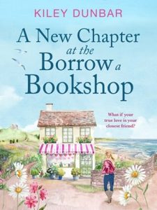 A New Chapter at the Borrow a Bookshop by Kiley Dunbar EPUB & PDF