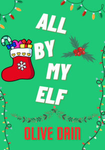 All by My Elf by Olive Dain