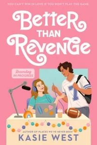 Better Than Revenge by Kasie West EPUB & PDF