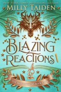 Blazing Reactions by Milly Taiden EPUB & PDF