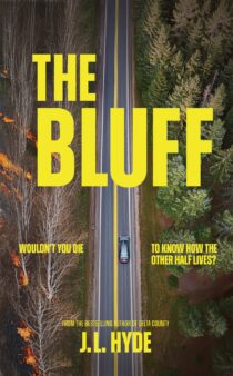 The Bluff by J. L. Hyde