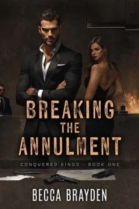 Breaking the Annulment by Becca Brayden EPUB & PDF