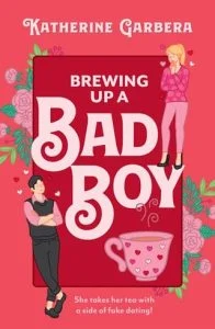 Brewing Up a Bad Boy by Katherine Garbera EPUB & PDF