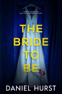 The Bride to Be by Daniel Hurst