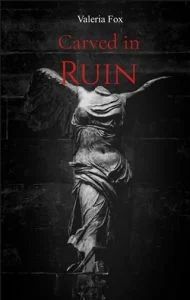 Carved in Ruin by Valeria Fox EPUB & PDF