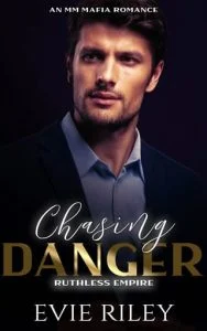 Chasing Danger by Evie Riley EPUB & PDF