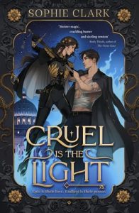 Cruel Is the Light by Sophie Clark EPUB & PDF