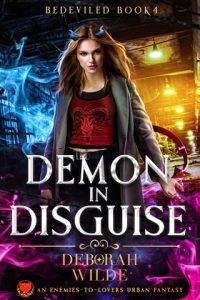 Demon in Disguise by Deborah Wilde EPUB & PDF