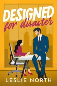 Designed for Disaster by Leslie North EPUB & PDF