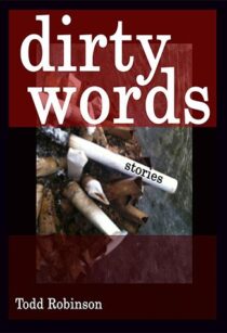 Dirty Words by Todd Robinson