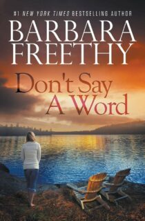 Don't Say a Word by Barbara Freethy