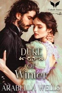 Duke of Winter by Arabella Wells EPUB & PDF