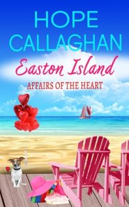 Easton Island: Affairs of the Heart by Hope Callaghan EPUB & PDF