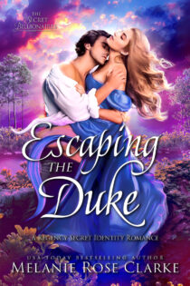 Escaping the Duke by Melanie Rose Clarke