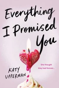 Everything I Promised You by Katy Upperman EPUB & PDF