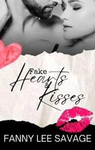 Fake Hearts and Kisses by Fanny Lee Savage EPUB & PDF