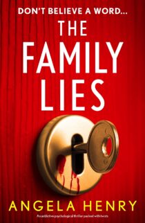 The Family Lies by Angela Henry