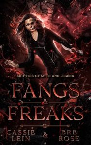 Fangs & Freaks by Cassie Lein EPUB & PDF