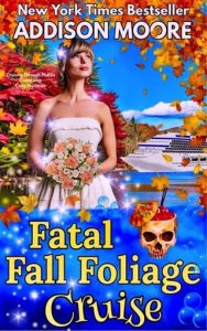 Fatal Fall Foliage Cruise by Addison Moore EPUB & PDF