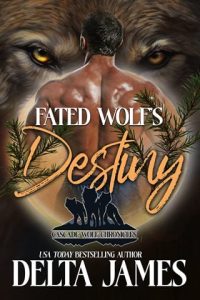 Fated Wolf’s Destiny by Delta James EPUB & PDF