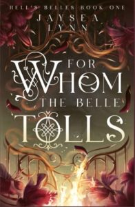 For Whom the Belle Tolls by Jaysea Lynn EPUB & PDF