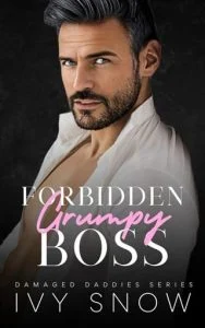 Forbidden Grumpy Boss by Ivy Snow EPUB & PDF