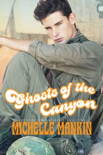 Ghosts of the Canyon by Michelle Mankin