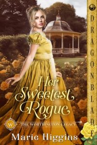 Her Sweetest Rogue by Marie Higgins EPUB & PDF