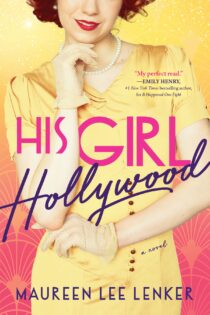 His Girl Hollywood by Maureen Lee Lenker