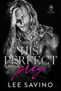 His Perfect Prey by Lee Savino EPUB & PDF