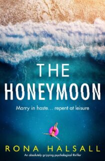 The Honeymoon by Rona Halsall